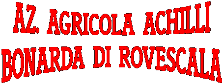 AZ. AGRICOLA ACHILLI
BONARDA DI ROVESCALA